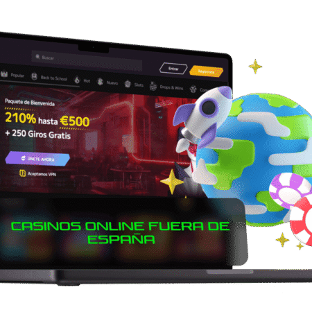 Casinos Outside of Spain: How They Work and What They Offer Players
